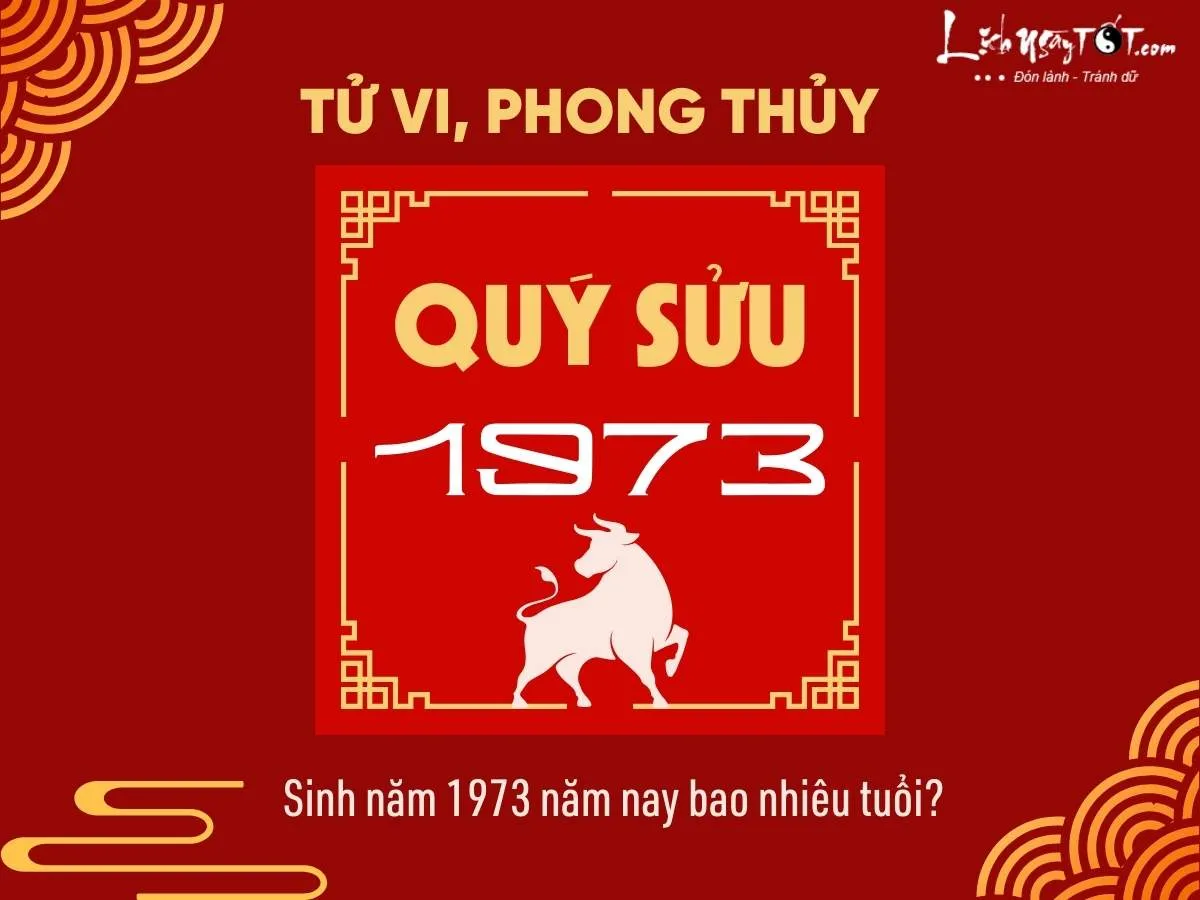 Người sinh năm 1973 tuổi Quý Sửu và ý nghĩa tử vi