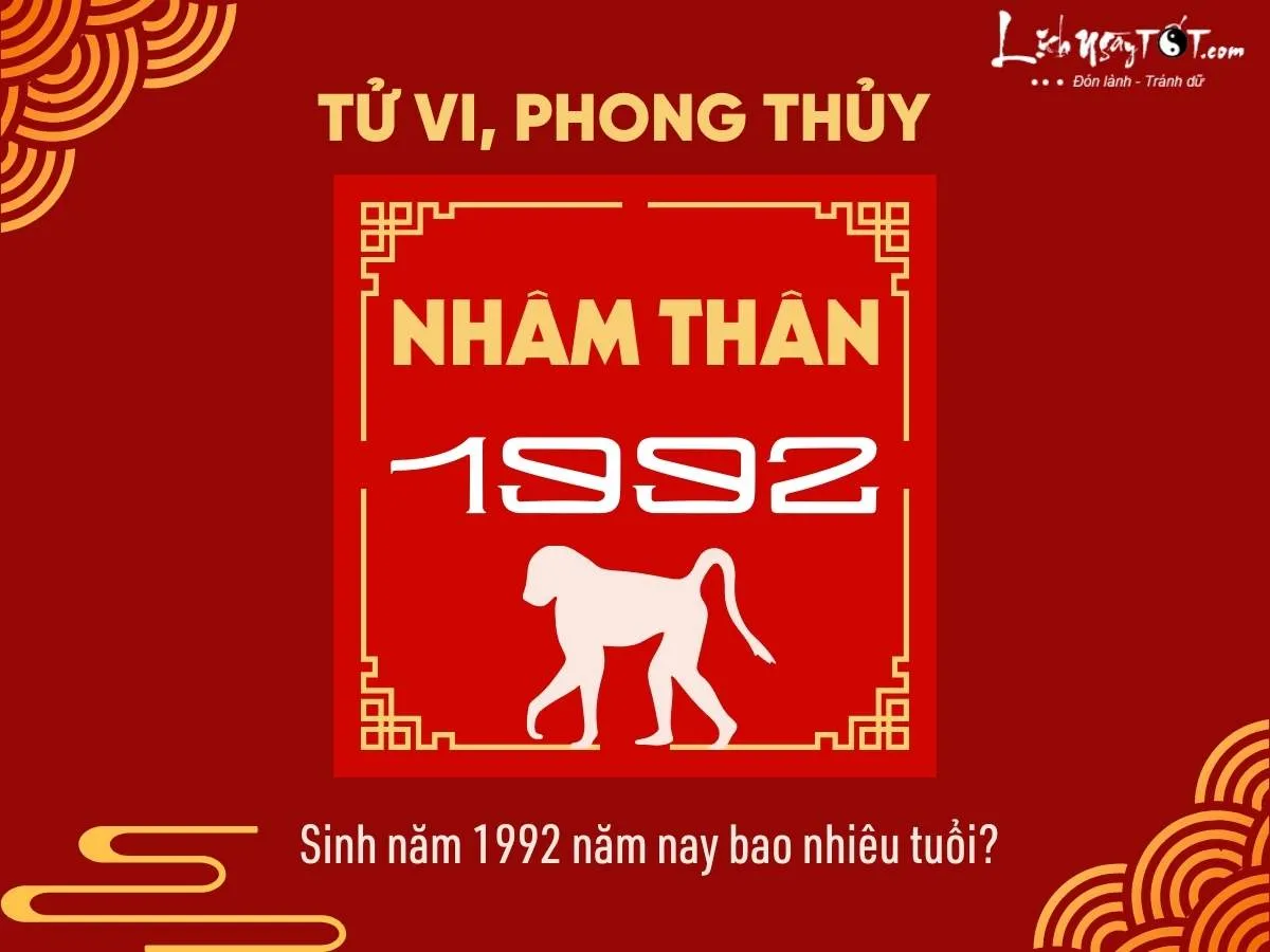 Tổng quan về tuổi Nhâm Thân 1992